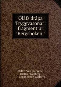 ?l?fs dr?pa Tryggvasonar: fragment ur "Bergsboken."