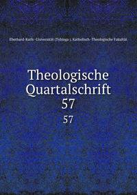 Theologische Quartalschrift. 57