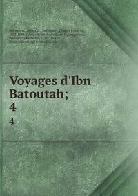 Voyages d'Ibn Batoutah;