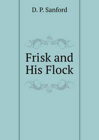 Frisk and His Flock