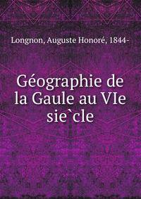 Ge?ographie de la Gaule au VIe sie?cle