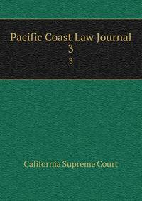 Pacific Coast Law Journal. 3