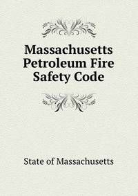 Massachusetts Petroleum Fire Safety Code