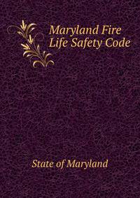Maryland Fire Life Safety Code