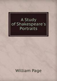 A Study of Shakespeare's Portraits