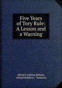 Five Years of Tory Rule: A Lesson and a Warning
