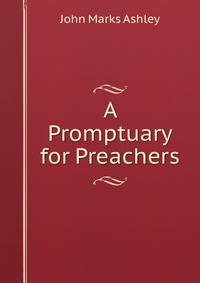 A Promptuary for Preachers