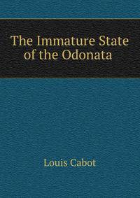 The Immature State of the Odonata .