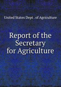 Report of the Secretary for Agriculture