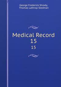 Medical Record. 15