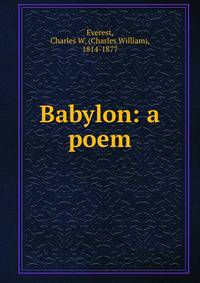 Babylon: a poem