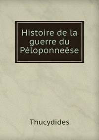 Histoire de la guerre du Peloponneese