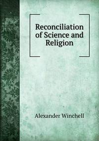 Reconciliation of Science and Religion