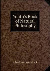 Youth's Book of Natural Philosophy