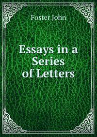 Essays in a Series of Letters