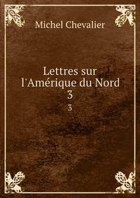 Lettres sur l'Am?rique du Nord