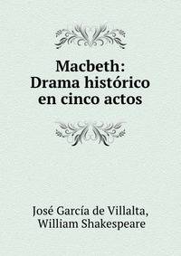 Macbeth: Drama historico en cinco actos