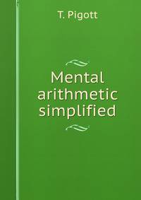 Mental arithmetic simplified