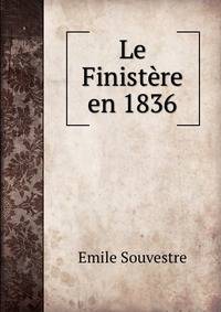 Le Finistere en 1836