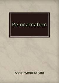 Reincarnation