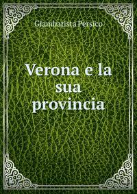 Verona e la sua provincia