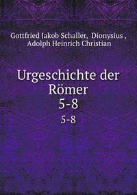 Urgeschichte der Rmer. 5-8