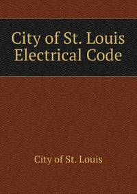 City of St. Louis Electrical Code