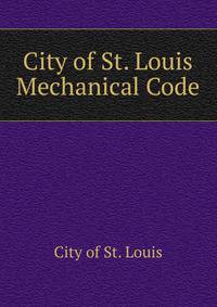 City of St. Louis Mechanical Code