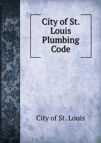 City of St. Louis Plumbing Code