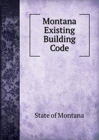 Montana Existing Building Code