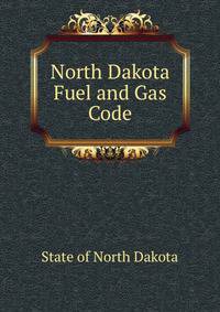 North Dakota Fuel and Gas Code