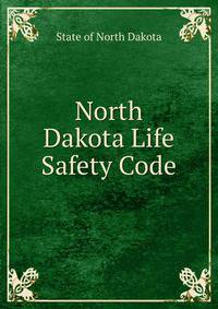 North Dakota Life Safety Code