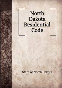 North Dakota Residential Code