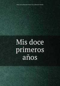 Mis doce primeros anos