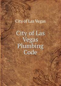 City of Las Vegas Plumbing Code