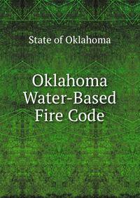 Oklahoma Water-Based Fire Code