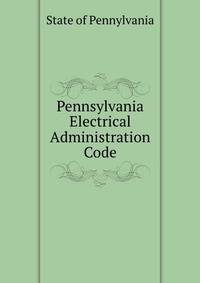 Pennsylvania Electrical Administration Code