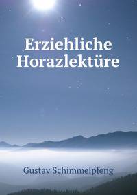 Erziehliche Horazlekture