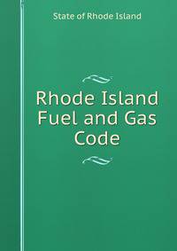 Rhode Island Fuel and Gas Code