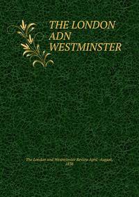 THE LONDON ADN WESTMINSTER