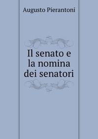 Il senato e la nomina dei senatori