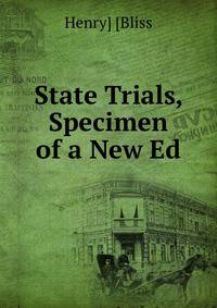 State Trials, Specimen of a New Ed.