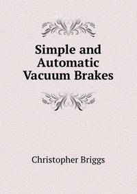 Simple and Automatic Vacuum Brakes
