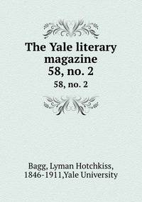 The Yale literary magazine. 58, no. 2