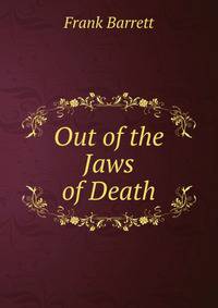 Out of the Jaws of Death