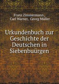 Urkundenbuch zur Geschichte der Deutschen in Siebenbuurgen
