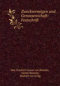 Zweckvermogen und Genossenschaft: Festschrift