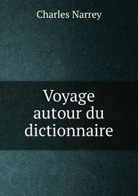 Voyage autour du dictionnaire