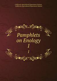 Pamphlets on Enology. 1