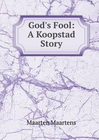 God's Fool: A Koopstad Story